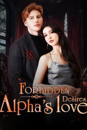 Forbidden Desires: Alphas Love (2024)