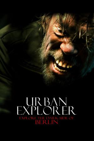 Urban Explorer - Le sous-sol de l'horreur (2011)