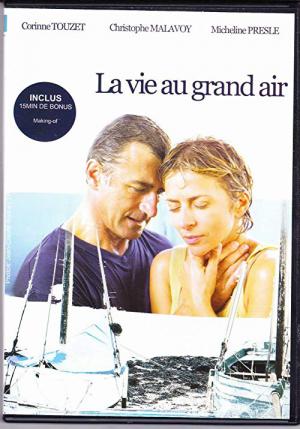 La vie au grand air (2002)