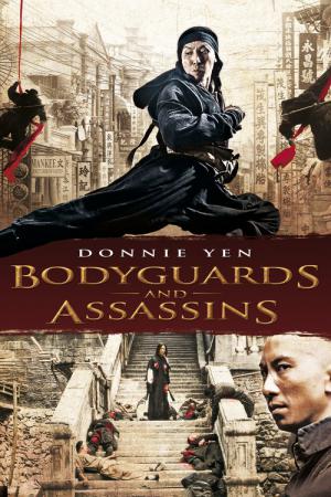 Bodyguards et Assassins (2009)