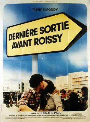 Dernière sortie avant Roissy (1977)