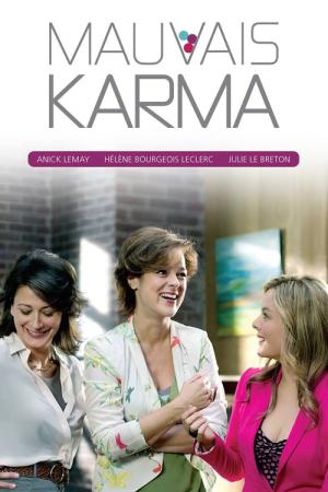 Mauvais Karma (2010)