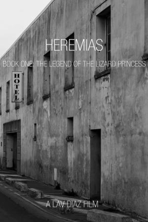 Heremias: Unang Aklat - Ang Alamat ng Prinsesang Bayawak (2006)