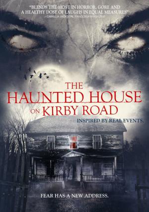 The Haunted House on Kirby Road (2016)