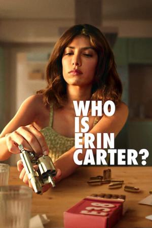 Qui est Erin Carter? (2023)