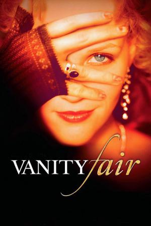 Vanity Fair : La Foire aux vanités (2004)