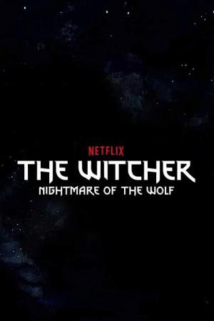 The Witcher : le cauchemar du Loup (2021)