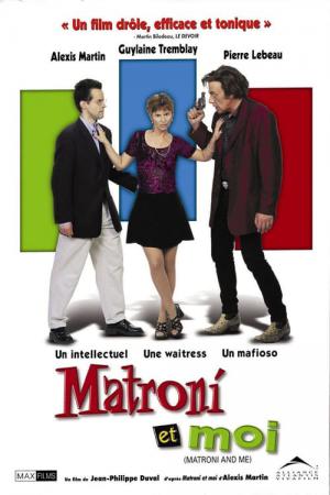 Matroni Et Moi (1999)