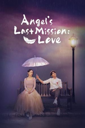 Angel's Last Mission - Love (2019)