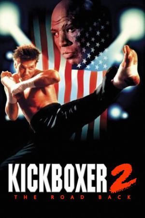 Kickboxer 2 :  The Road Back (1991)
