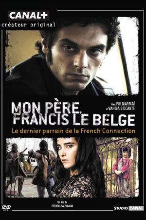 Mon père Francis le Belge (2010)