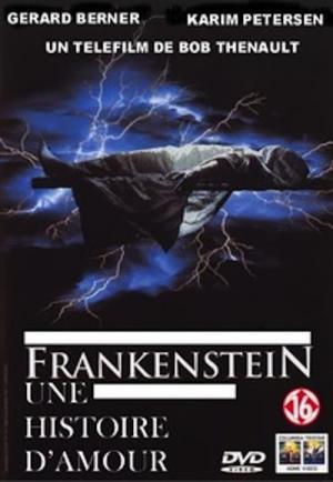 Frankenstein: Une histoire d'amour (1974)