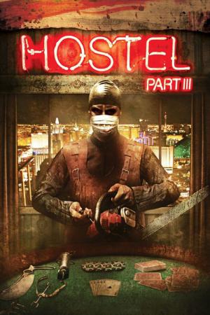 Hostel, chapitre III (2011)