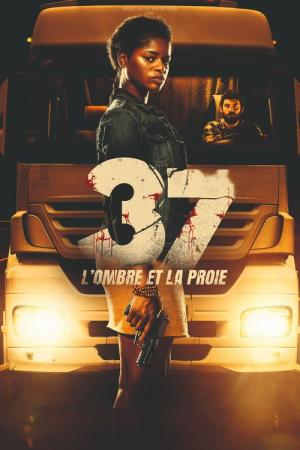 37 : l'ombre et la proie (2024)