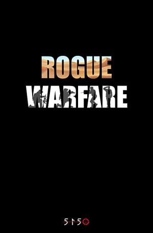 Rogue Warfare : L'art de la guerre (2019)