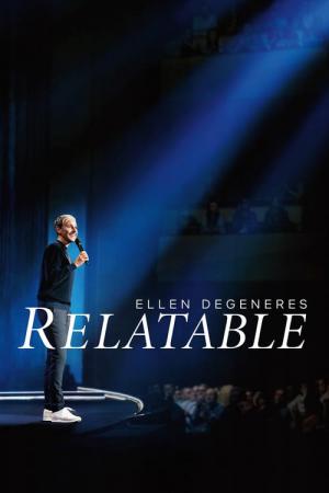 Ellen DeGeneres : Relatable (2018)