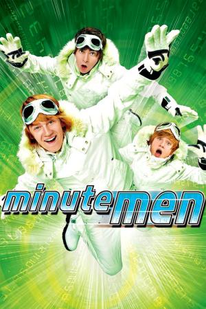 Minutemen, les Justiciers du temps (2008)