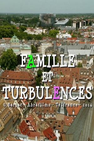 Famille et Turbulences (2014)