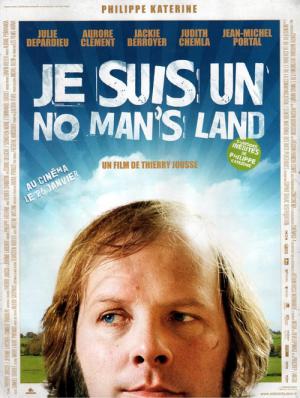 Je suis un no man's land (2010)