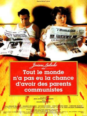 Tout le monde n'a pas eu la chance d'avoir des parents communistes (1993)