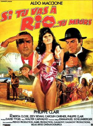 Si tu vas à Rio... tu meurs (1987)
