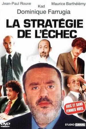 La Stratégie de l'Echec (2001)