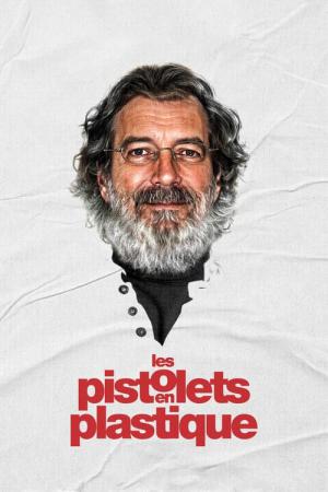 Les Pistolets en plastique (2024)