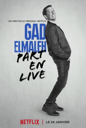 Gad Elmaleh - Part en Live (2017)