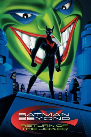 Batman, la relève : Le Retour du Joker (2000)