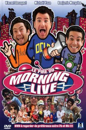 Le Pire du Morning Live (2002)