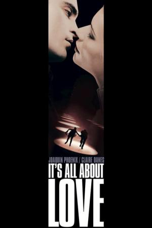 It's All About Love (2003)