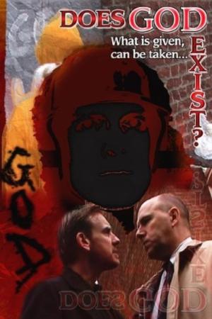 Does God Exist? (2007)