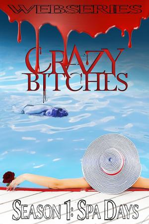 Crazy Bitches (2019)