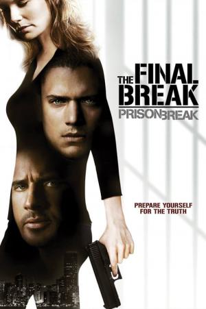 Prison Break: La Dernière Évasion (2009)
