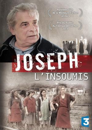 Joseph l'insoumis (2011)