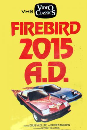 Firebird 2015 AD (1981)