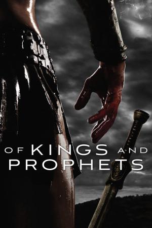 Of Kings and Prophets (2016)