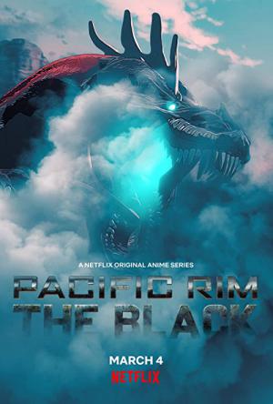 Pacific Rim : The Black (2021)