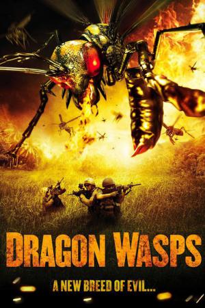 Dragon wasps - L'ultime fléau (2012)