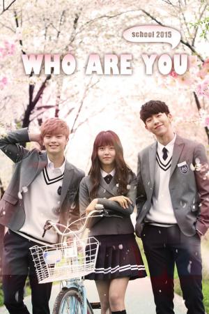 Who Are You - School 2015 (2015)