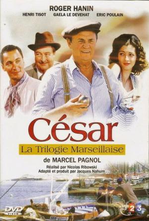 La trilogie marseillaise: César (2000)