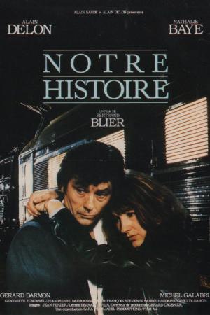 Notre histoire (1984)