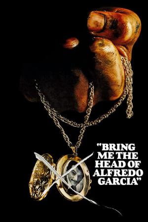 Apportez-Moi la Tête d'Alfredo Garcia (1974)
